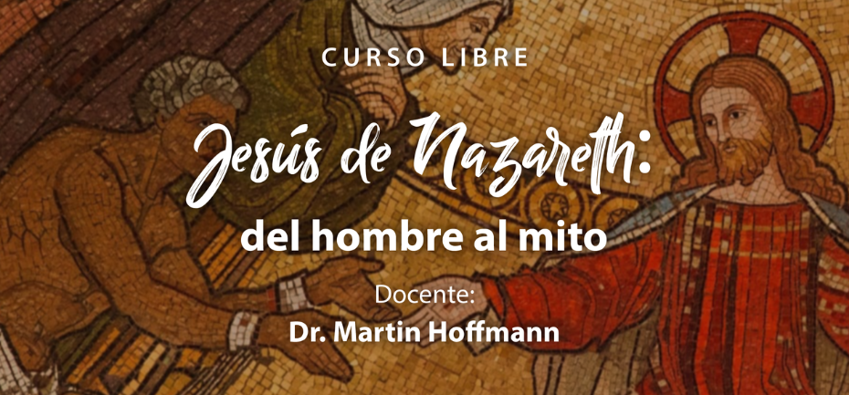 Jesús de Nazareth: del hombre al mito